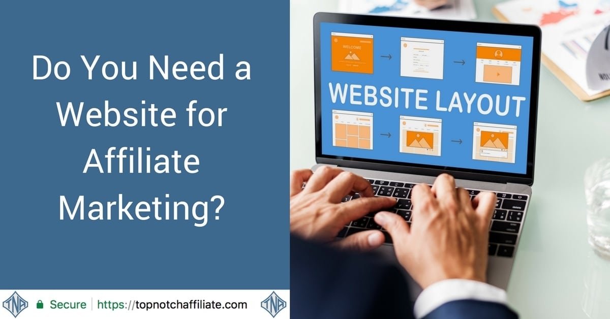 Do You Need a Website for Affiliate Marketing?