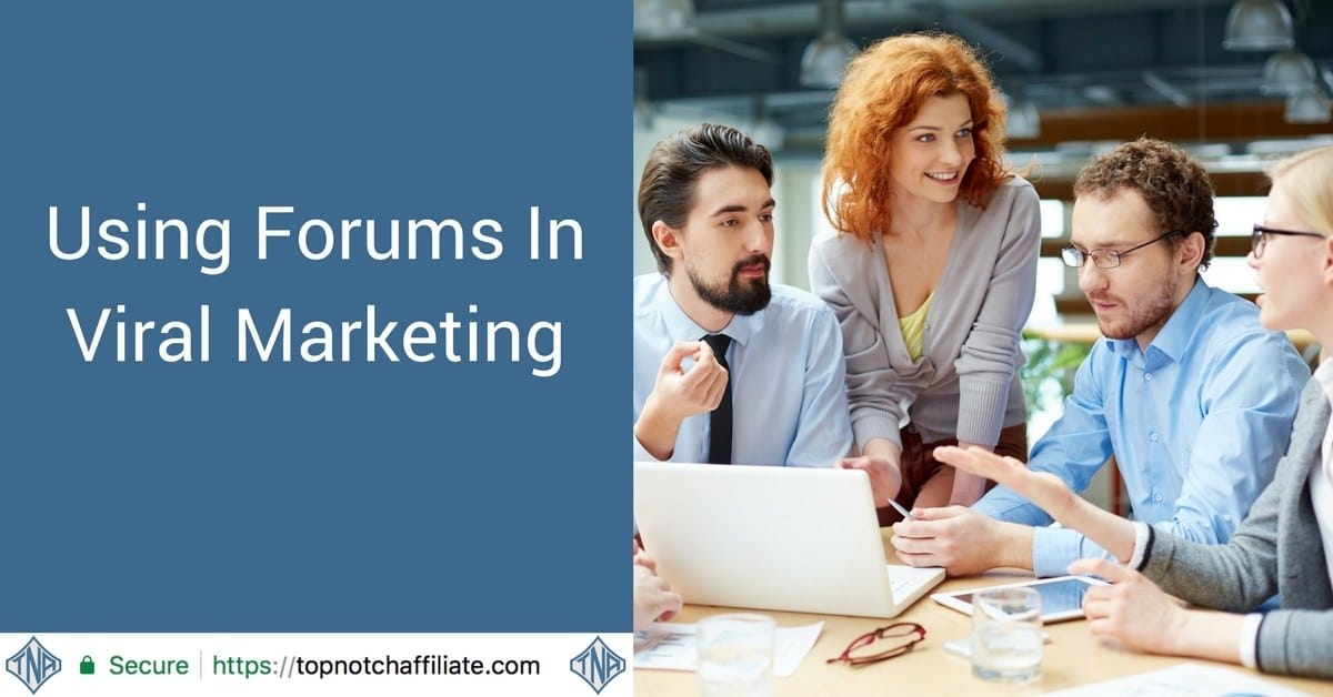 Using Forums In Viral Marketing