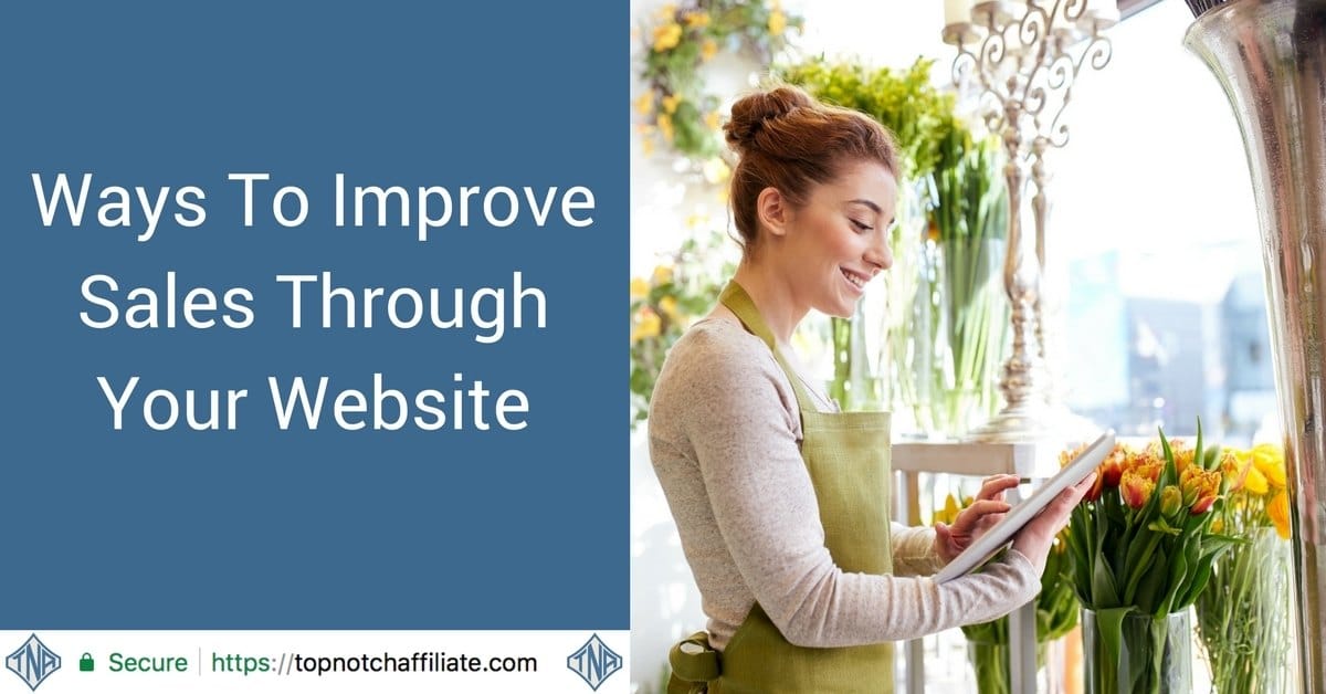 Ways To Improve Sales Through Your Website