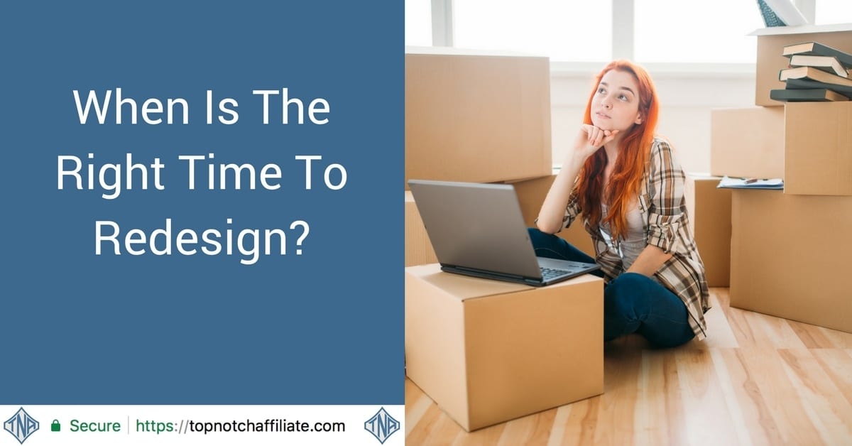 When Is The Right Time To Redesign?