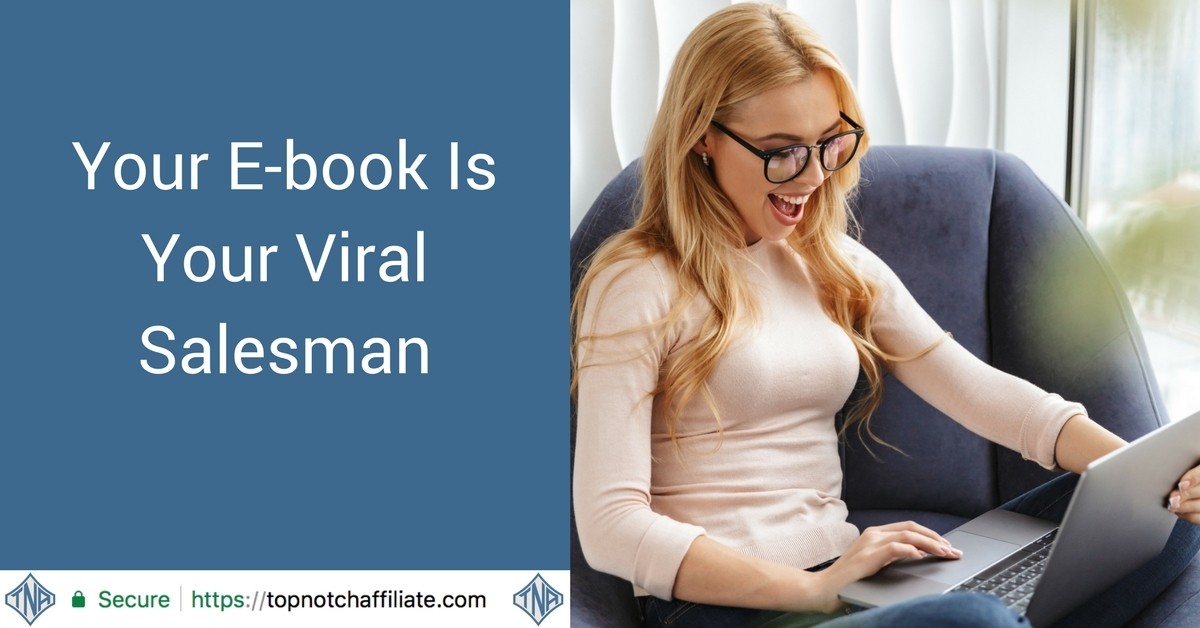 Your E-book Is Your Viral Salesman